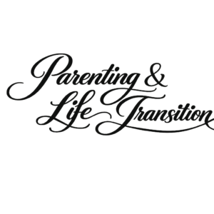 Paranting & Life Transition
